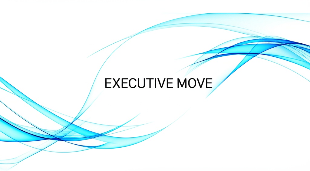 executive move